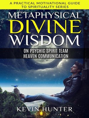 cover image of Metaphysical Divine Wisdom on Psychic Spirit Team Heaven Communication